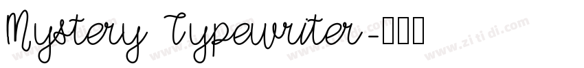 Mystery Typewriter字体转换